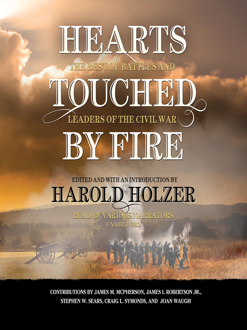 Title details for Hearts Touched by Fire by Harold Holzer - Available